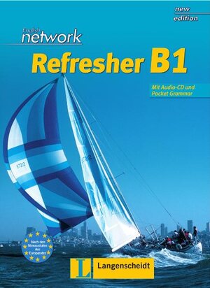 Buchcover English Network Refresher B1 - Student's Book mit Audio-CD | Lynda Hübner | EAN 9783526504733 | ISBN 3-526-50473-3 | ISBN 978-3-526-50473-3