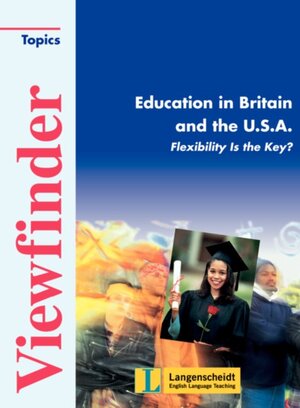 Buchcover Viewfinder / Education in Britain und the USA. Flexibility is the Key? | Ekkehard Sprenger | EAN 9783526507543 | ISBN 3-526-50754-6 | ISBN 978-3-526-50754-3