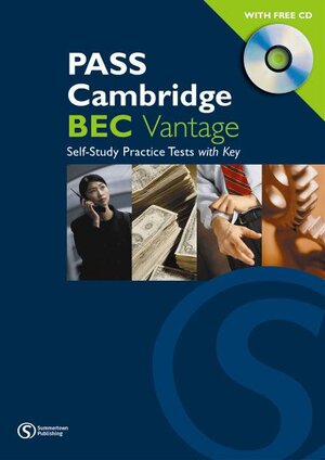 Pass Cambridge BEC (B2) Vantage - Self Study Practice Tests mit Audio-CD: An examination preparation course Updated for the revised exam. Practice ... CD and answer key (Pass Cambridge BEC Series)