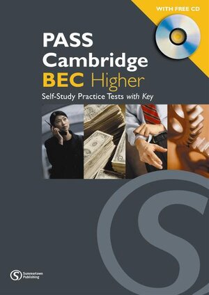 Pass Cambridge BEC (C1) Higher - Self Study Practice Tests mit Audio-CD: Self-Study practice Tests. With Answer Key (Pass Cambridge BEC Series)