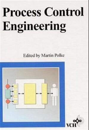 Buchcover Process Control Engineering  | EAN 9783527286898 | ISBN 3-527-28689-6 | ISBN 978-3-527-28689-8