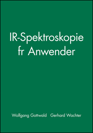Buchcover IR-Spektroskopie für Anwender | Wolfgang Gottwald | EAN 9783527287499 | ISBN 3-527-28749-3 | ISBN 978-3-527-28749-9