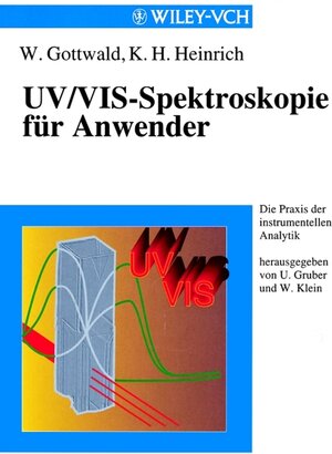 Buchcover UV/VIS-Spektroskopie für Anwender | Wolfgang Gottwald | EAN 9783527287604 | ISBN 3-527-28760-4 | ISBN 978-3-527-28760-4