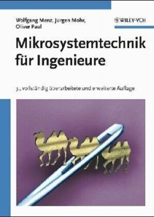 Buchcover Mikrosystemtechnik für Ingenieure | Wolfgang Menz | EAN 9783527290031 | ISBN 3-527-29003-6 | ISBN 978-3-527-29003-1