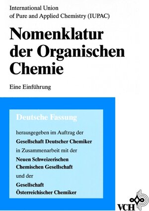 Buchcover Nomenklatur der Organischen Chemie  | EAN 9783527293278 | ISBN 3-527-29327-2 | ISBN 978-3-527-29327-8