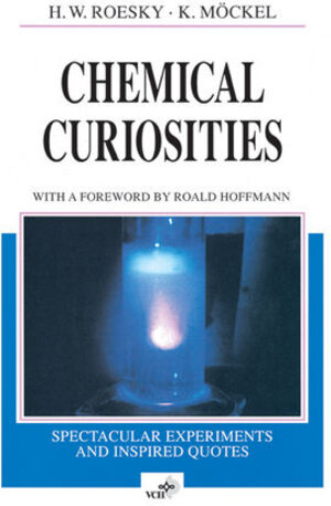 Buchcover Chemical Curiosities | Herbert W. Roesky | EAN 9783527294145 | ISBN 3-527-29414-7 | ISBN 978-3-527-29414-5