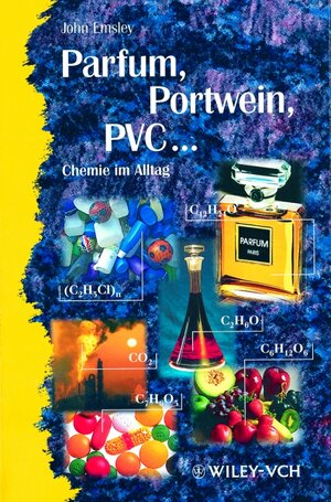 Buchcover Parfum, Portwein, PVC ... | John Emsley | EAN 9783527294237 | ISBN 3-527-29423-6 | ISBN 978-3-527-29423-7