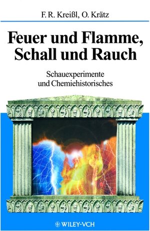 Buchcover Feuer und Flamme, Schall und Rauch | F. R Kreißl | EAN 9783527298181 | ISBN 3-527-29818-5 | ISBN 978-3-527-29818-1