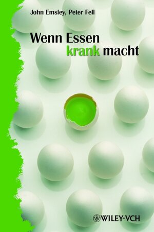 Buchcover Wenn Essen krank macht | John Emsley | EAN 9783527302611 | ISBN 3-527-30261-1 | ISBN 978-3-527-30261-1