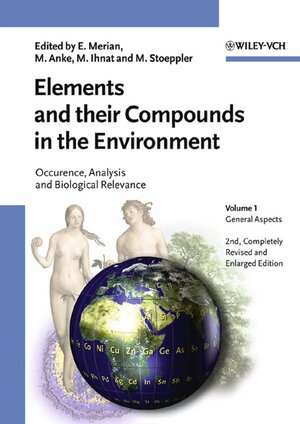 Buchcover Elements and their Compounds in the Environment  | EAN 9783527304592 | ISBN 3-527-30459-2 | ISBN 978-3-527-30459-2