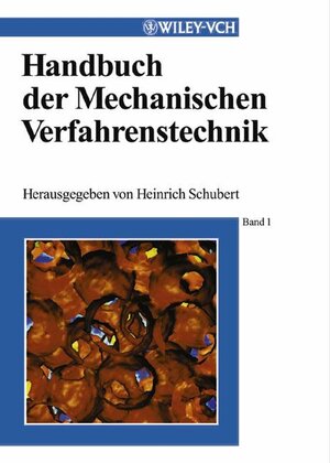 Handbuch der mechanischen Verfahrenstechnik  2 Bände