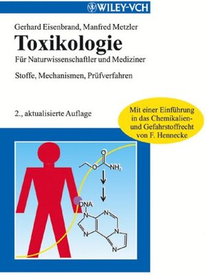 Buchcover Toxikologie für Naturwissenschaftler und Mediziner | Gerhard Eisenbrand | EAN 9783527306756 | ISBN 3-527-30675-7 | ISBN 978-3-527-30675-6