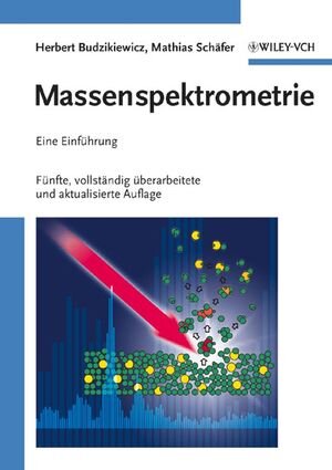 Massenspektrometrie: Eine Einführung