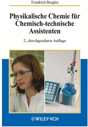 Physikalische Chemie fur Chemisch-technische Assistenten (German Edition)