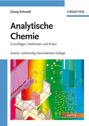 Buchcover Analytische Chemie | Georg Schwedt | EAN 9783527312061 | ISBN 3-527-31206-4 | ISBN 978-3-527-31206-1