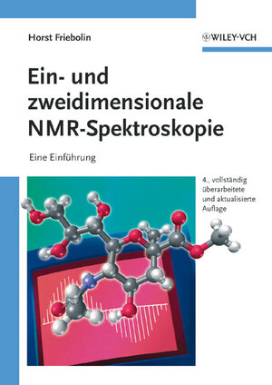 Ein- und zweidimensionale NMR-Spektroskopie: Eine Einführung: Eine Einfuhrung