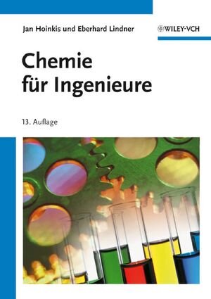 Buchcover Chemie für Ingenieure | Jan Hoinkis | EAN 9783527317981 | ISBN 3-527-31798-8 | ISBN 978-3-527-31798-1