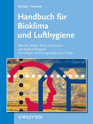 Buchcover Handbuch für Bioklima und Lufthygiene | EAN 9783527321377 | ISBN 3-527-32137-3 | ISBN 978-3-527-32137-7