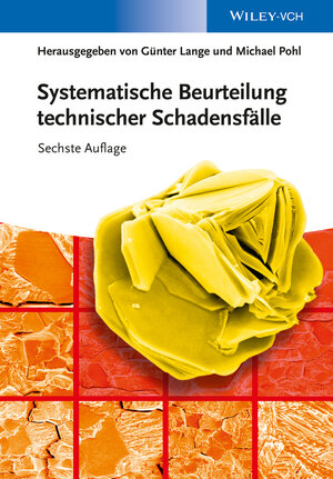 Buchcover Systematische Beurteilung technischer Schadensfälle  | EAN 9783527325306 | ISBN 3-527-32530-1 | ISBN 978-3-527-32530-6