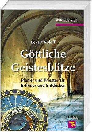 Buchcover Göttliche Geistesblitze | Eckart Roloff | EAN 9783527328642 | ISBN 3-527-32864-5 | ISBN 978-3-527-32864-2