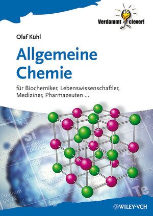 Buchcover Allgemeine Chemie | Olaf Kühl | EAN 9783527331987 | ISBN 3-527-33198-0 | ISBN 978-3-527-33198-7