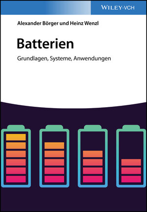 Buchcover Batterien | Alexander Börger | EAN 9783527338832 | ISBN 3-527-33883-7 | ISBN 978-3-527-33883-2