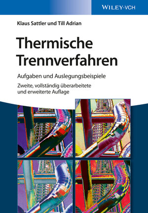 Buchcover Thermische Trennverfahren | Klaus Sattler | EAN 9783527338962 | ISBN 3-527-33896-9 | ISBN 978-3-527-33896-2