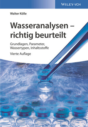 Buchcover Wasseranalysen - richtig beurteilt | Walter Koelle | EAN 9783527342853 | ISBN 3-527-34285-0 | ISBN 978-3-527-34285-3