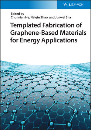 Buchcover Templated Fabrication of Graphene-Based Materials for Energy Applications | EAN 9783527346257 | ISBN 3-527-34625-2 | ISBN 978-3-527-34625-7