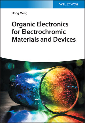 Buchcover Organic Electronics for Electrochromic Materials and Devices | Hong Meng | EAN 9783527348718 | ISBN 3-527-34871-9 | ISBN 978-3-527-34871-8