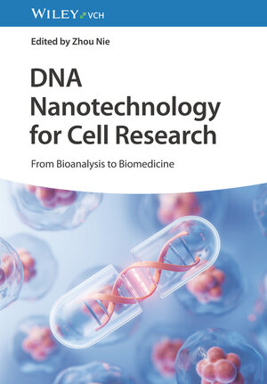 Buchcover DNA Nanotechnology for Cell Research  | EAN 9783527351732 | ISBN 3-527-35173-6 | ISBN 978-3-527-35173-2
