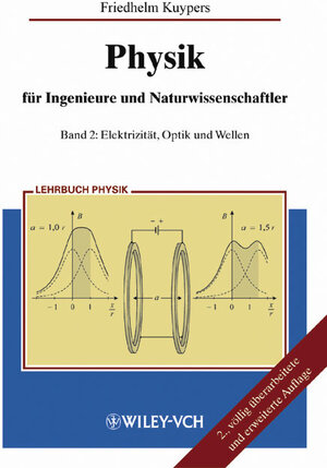 Physik für Ingenieure und Naturwissenschaftler: Band 2: Elektrizität, Optik und Wellen