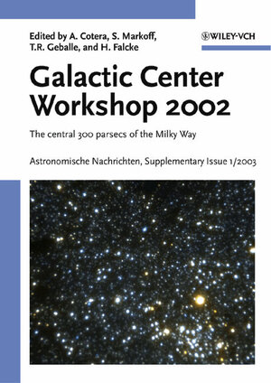 Buchcover Proceedings of the Galactic Center Workshop 2002 | EAN 9783527404667 | ISBN 3-527-40466-X | ISBN 978-3-527-40466-7
