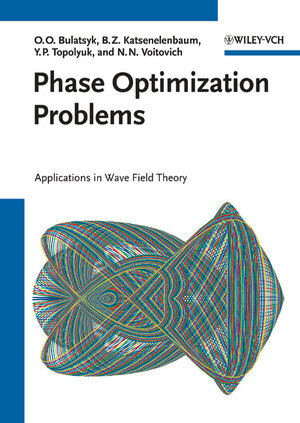 Buchcover Phase Optimization Problems | Olena Bulatsyk | EAN 9783527407996 | ISBN 3-527-40799-5 | ISBN 978-3-527-40799-6