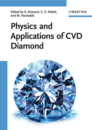 Buchcover Physics and Applications of CVD Diamond | EAN 9783527408016 | ISBN 3-527-40801-0 | ISBN 978-3-527-40801-6