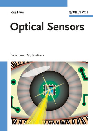 Buchcover Optical Sensors | Jörg Haus | EAN 9783527408603 | ISBN 3-527-40860-6 | ISBN 978-3-527-40860-3