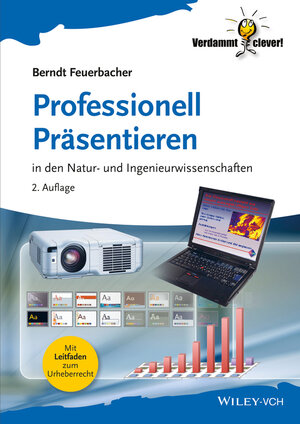 Buchcover Professionell Präsentieren | Berndt Feuerbacher | EAN 9783527412235 | ISBN 3-527-41223-9 | ISBN 978-3-527-41223-5