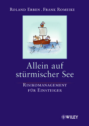 Allein auf stürmischer See. Risikomanagement für Einsteiger: Risikomanagement Fur Einsteiger