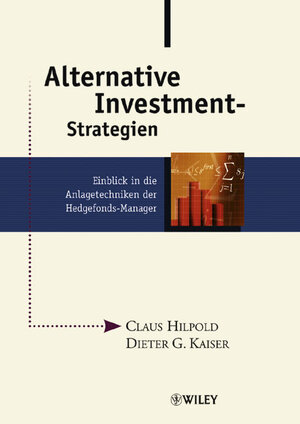 Alternative Investment-Strategien - Einblick in die Anlagetechniken der Hedgefonds-Manager