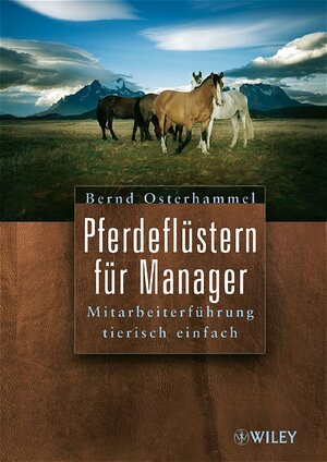 Buchcover Pferdeflüstern für Manager | Bernd Osterhammel | EAN 9783527501953 | ISBN 3-527-50195-9 | ISBN 978-3-527-50195-3