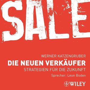 Buchcover Die neuen Verkäufer | Werner Katzengruber | EAN 9783527502288 | ISBN 3-527-50228-9 | ISBN 978-3-527-50228-8