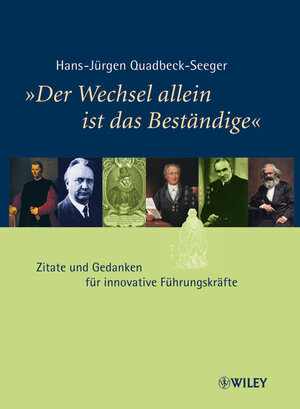 Buchcover "Der Wechsel allein ist das Beständige" | Hans-Jürgen Quadbeck-Seeger | EAN 9783527503438 | ISBN 3-527-50343-9 | ISBN 978-3-527-50343-8