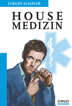 Buchcover Housemedizin | Jürgen Schäfer | EAN 9783527506392 | ISBN 3-527-50639-X | ISBN 978-3-527-50639-2