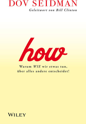 Buchcover How | Dov Seidman | EAN 9783527507221 | ISBN 3-527-50722-1 | ISBN 978-3-527-50722-1