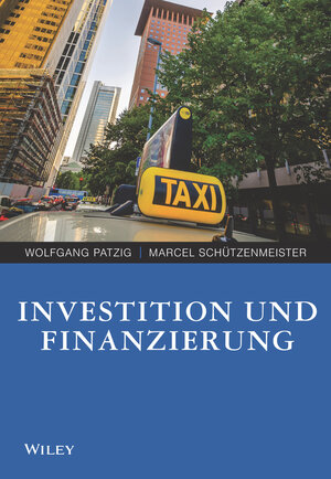 Buchcover Investition und Finanzierung | Wolfgang Patzig | EAN 9783527508235 | ISBN 3-527-50823-6 | ISBN 978-3-527-50823-5