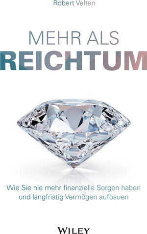 Buchcover Mehr als Reichtum | Robert Velten | EAN 9783527509157 | ISBN 3-527-50915-1 | ISBN 978-3-527-50915-7