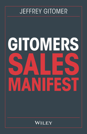 Buchcover Gitomers Sales-Manifest | Jeffrey Gitomer | EAN 9783527509911 | ISBN 3-527-50991-7 | ISBN 978-3-527-50991-1