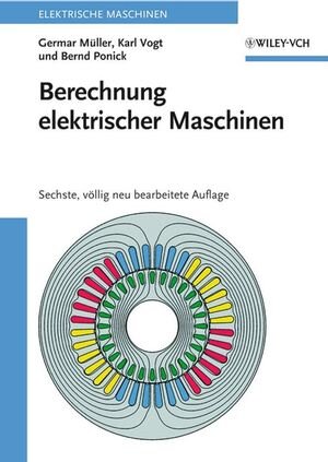 Buchcover Berechnung elektrischer Maschinen | Germar Müller | EAN 9783527625086 | ISBN 3-527-62508-9 | ISBN 978-3-527-62508-6