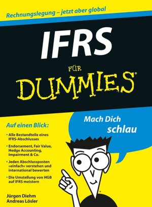 Buchcover IFRS für Dummies | Jürgen Diehm | EAN 9783527639137 | ISBN 3-527-63913-6 | ISBN 978-3-527-63913-7