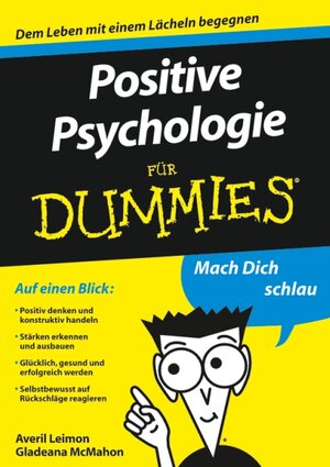 Buchcover Positive Psychologie für Dummies | Averil Leimon | EAN 9783527642427 | ISBN 3-527-64242-0 | ISBN 978-3-527-64242-7